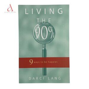 📚 3/$25 Living the 90% by Darci Lang | Paperback